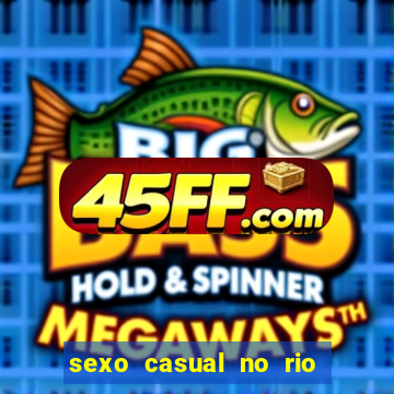 sexo casual no rio de janeiro